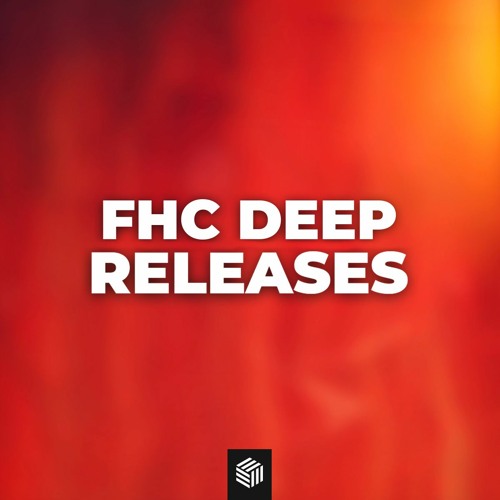 FHC Deep Releases