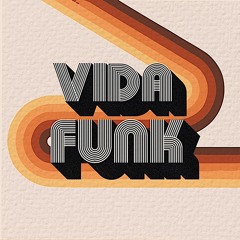 Vida Funk (Rough Mix)