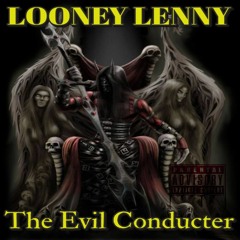 The Evil Conducter