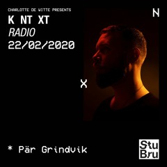 Charlotte de Witte presents KNTXT: Pär Grindvik (22.02.2020)