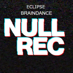 ECLIPSE - BRAINDANCE