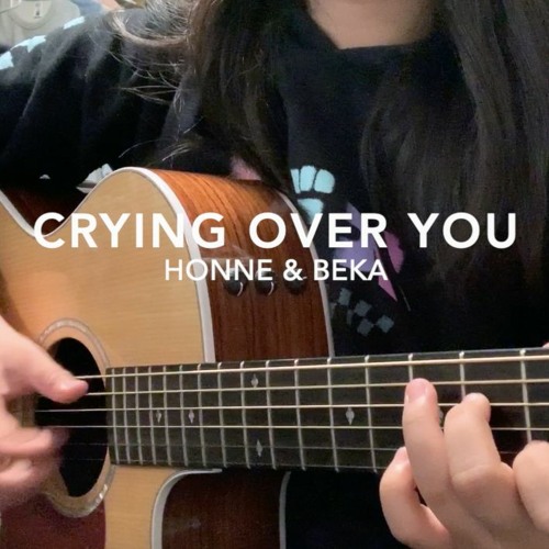 Stream Crying Over You - HONNE - Fingerstyle Guitar Cover By Julia Noji ...