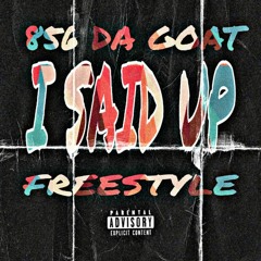 SHOODA X I SAID UP (REMIX)