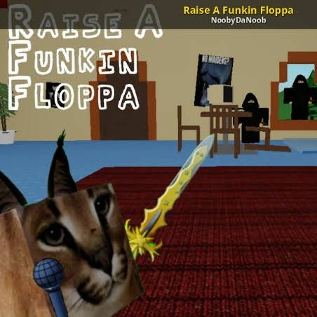 Stream raise - Raise A Funkin Floppa [Ost] by andrew's random songs ...