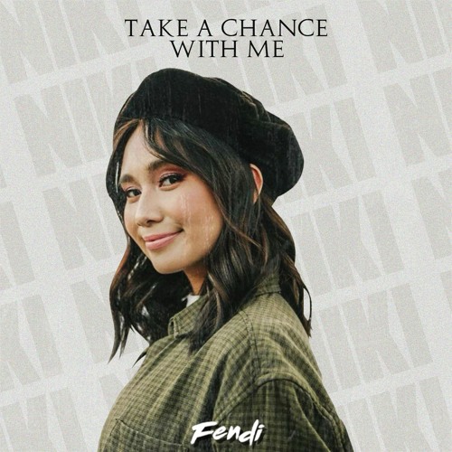 TAKE A CHANCE WITH ME (FENDI EDIT) BUY = FULL FREE DL