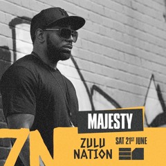 Majesty Live @  Zulu Nation @ E1 (21.06.25)