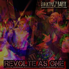 REVOLTE AS ONE