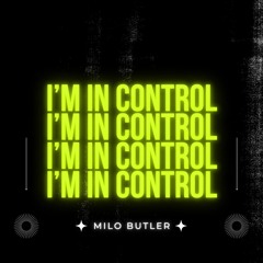 I'm In Control