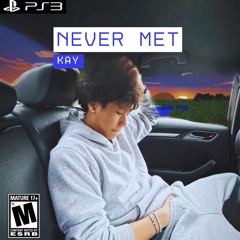 never met (PROD yvkie)