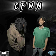 CFWM! [Produced by Jewelryboy]