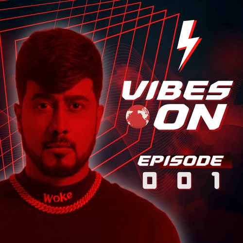VIBES ON - RADIO SHOW #001