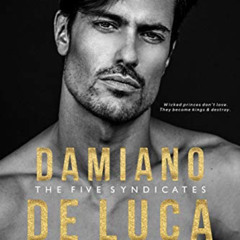 READ EPUB 💜 Damiano De Luca: A Second Chance Mafia Romance (The Five Syndicates) by