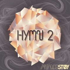 Analogstoy - Hymn 02  (Esotera Remix)
