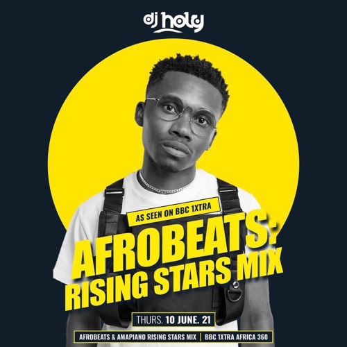 BBC 1Xtra Africa360 Dj Set | Afrobeats, Amapiano Rising Stars (2021)