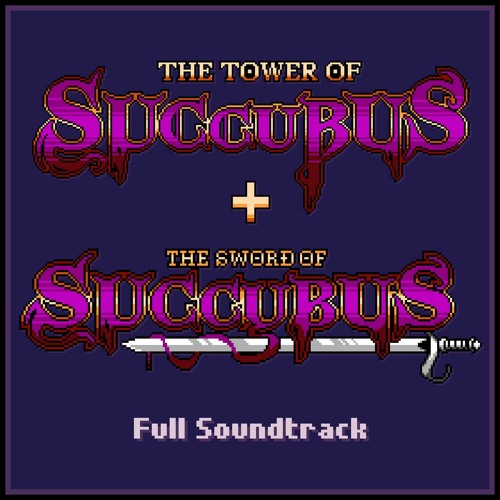 Tower and Sword of Succubus (Soundtrack)