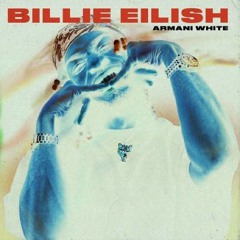 Armani White - Billie Eilish (Wonderboi Remix)