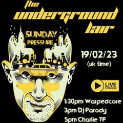 Warpedcore - The Underground Lair - Sunday Pressure 19 - 03 - 23