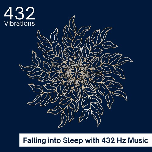 Stream 432 Hz Relaxing Sleeping Music By 432 Vibrations Listen Online