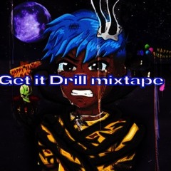Get it drill mixtape