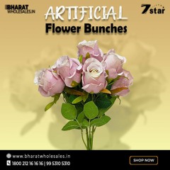 Artificial Flower Bunches Online- Perfect for Several Décor Prospective