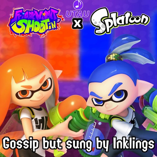 Stream Gossip but it's an Inkling Girl and Inkling Boy Cover (FNS X