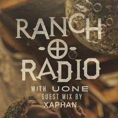 RANCH-O-RADIO - 073 Guest Xaphan
