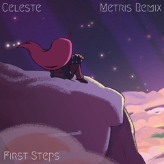 Celeste - First Steps (Metris Remix)