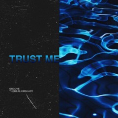 Trust Me [Hard Groove]