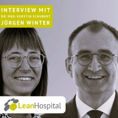 LeanHospital - SpeakerInterview – Dr. med. Kerstin Schubert & Jürgen Winter