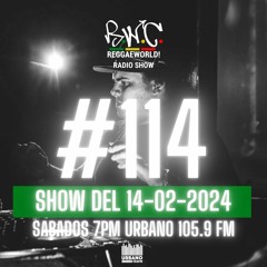 ReggaeWorld Radio Show #114 (Fear Factor) By DjFofo (17-02-24) @ Urbano 105.9 FM