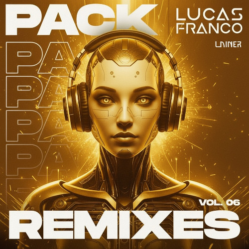 Lucas Franco - Remix Pack VOL 06 (TEASER)