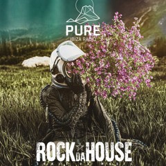 ROCKDAHOUSE.- MAYO 01  // 2022 .- PURE IBIZA RADIO