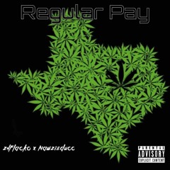 24Flacko - Regular Pay ft. NawzieDucc