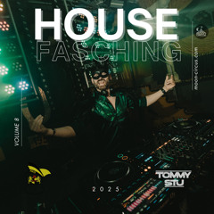 HOUSEFASCHING_VOL8.