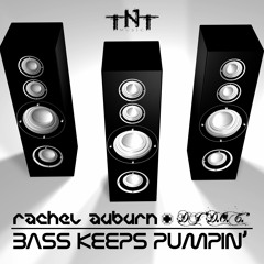 Rachel Auburn + DJ "D.O.C." - Bass Keeps Pumpin (2000)