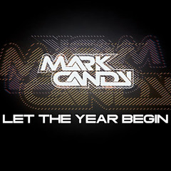 Mark Candy - Let The Year Begin