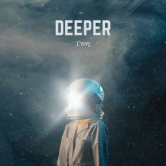 Deeper (Demo Track)