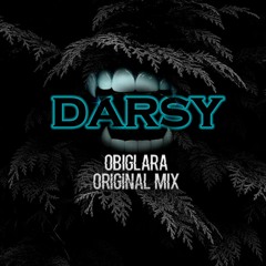 DARSY - OBIGLARA (ORIGINAL DROP MIX MIGOS)