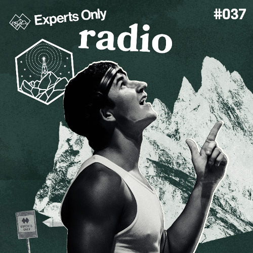 John Summit - Experts Only Radio #037