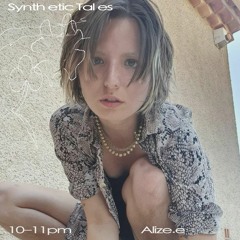 ALIZE.E - Synthetic Tales - 27.10.23