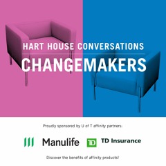 Hart House Changemakers
