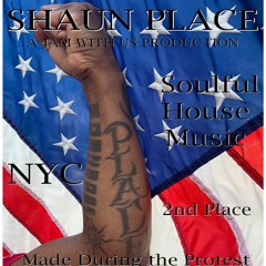 Shaun Place - 2nd Place - Soulful House Music