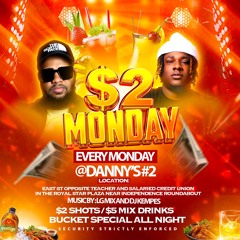 2$ MONDAY LIVE DJ KEMPES_HOST _DJKENS