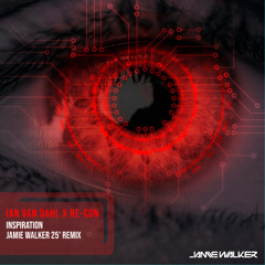 Ian Van Dahl x Re-Con - Inspiration (Jamie Walker 25' Remix)