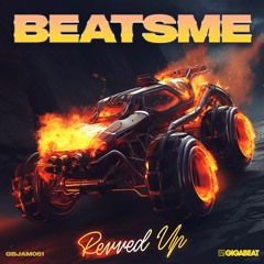 BeatsMe - Revved Up