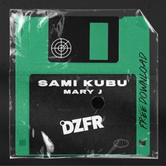 Sami Kubu - Mary J [FREE DOWNLOAD]