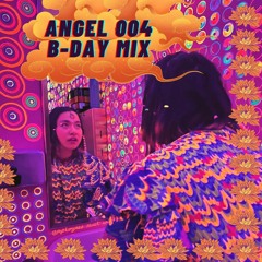 ~ANGEL B-DAY MIX~