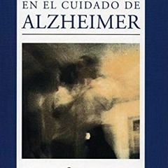 [Get] EBOOK 📙 Los Mejores Amigos en el Cuidado de Alzheimer (Spanish Edition) by  Vi