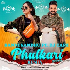 Pulkhari - Banni Sandhu Ft. DJ Capz
