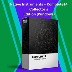 Download Native Instruments – Komplete 14 Collector’s Edition for (Windows)